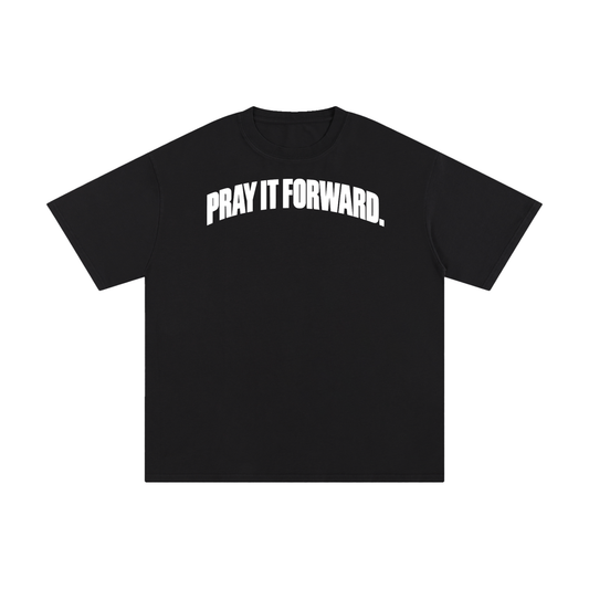Pray It Forward Unisex Pure Cotton T-Shirt - Black
